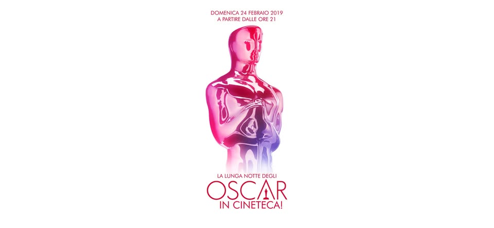 "Maratona “Notte degli Oscar” in Cineteca
