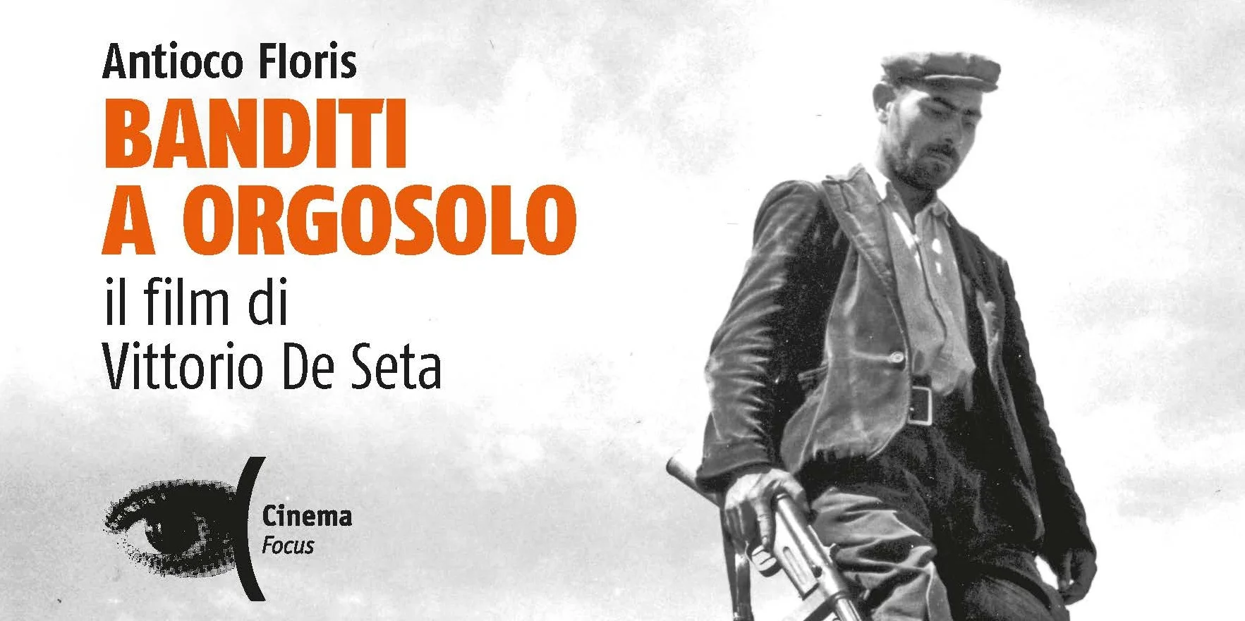 "BANDITI A ORGOSOLO. IL FILM DI VITTORIO DE SETA