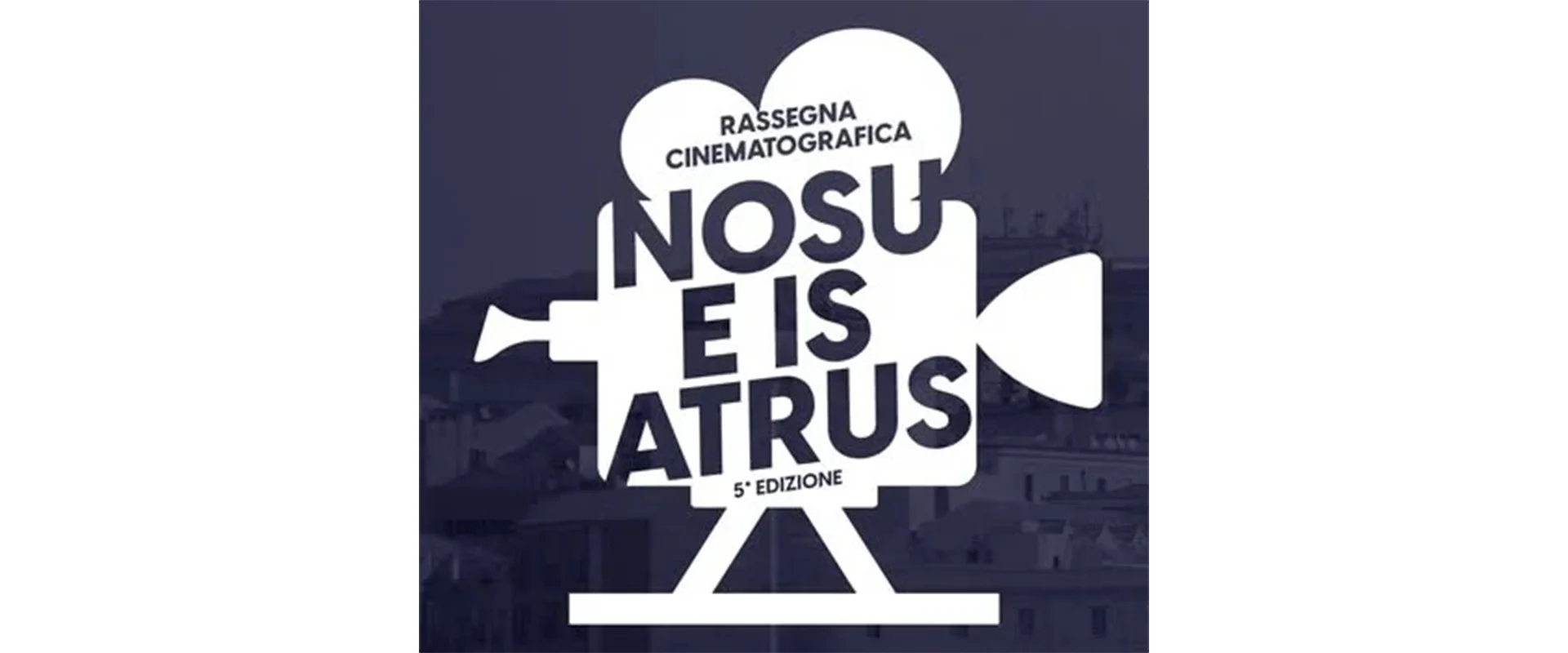 "Rassegna “Nosu e is atrus ~ V edizione”