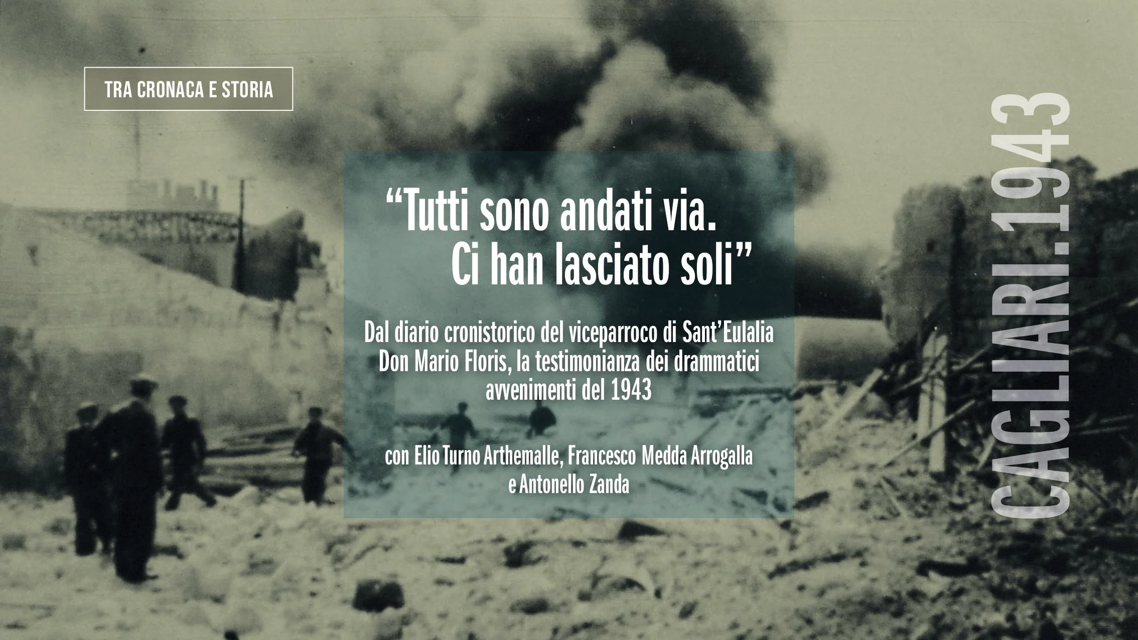 Cagliari 1943. Le voci di chi partì e di chi restò