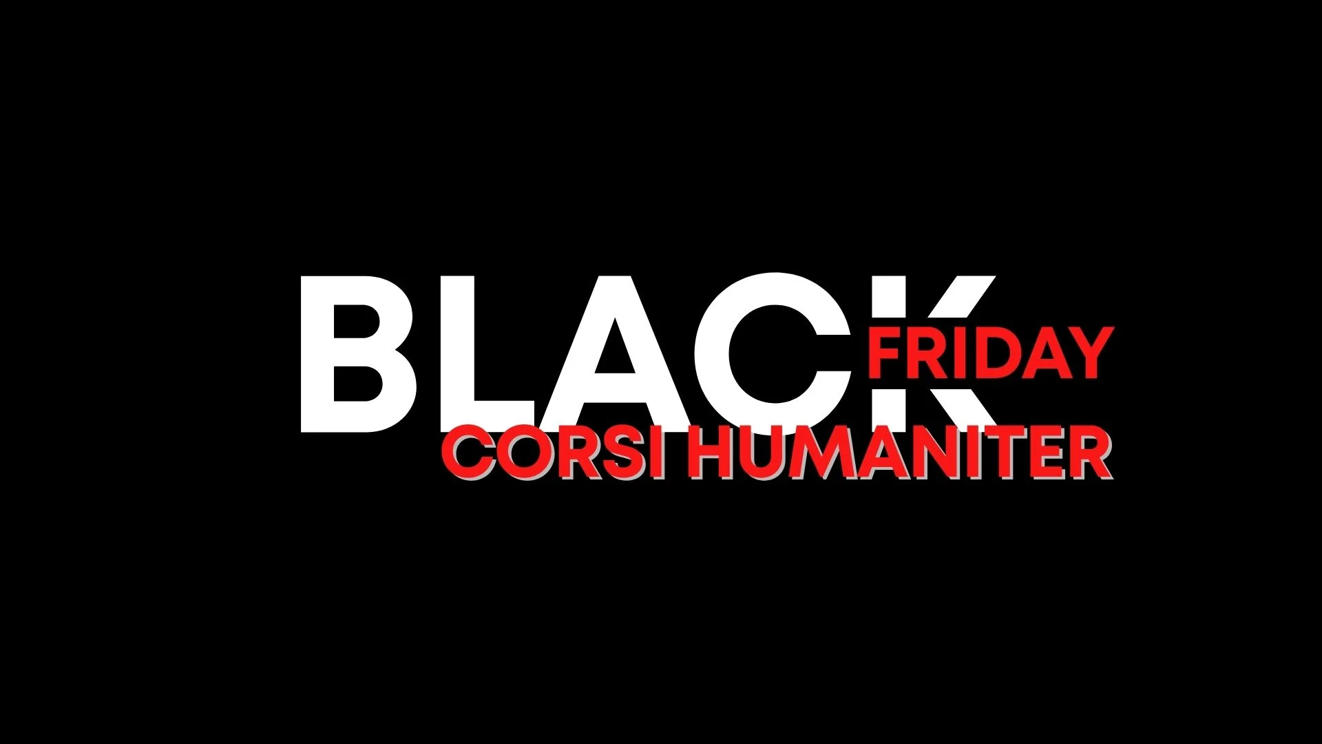 Black Friday Humaniter